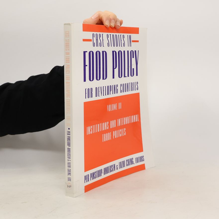 Fuzhi Cheng Case Studies in Food Policy for Developing Countries III