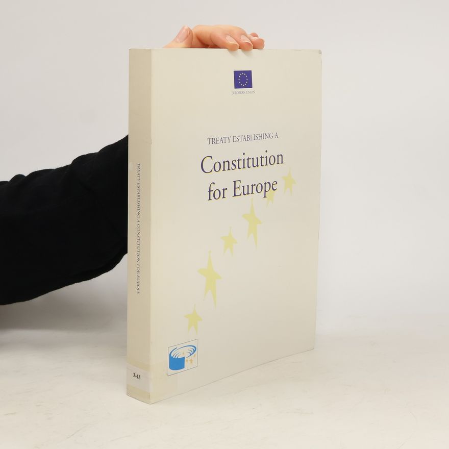 Autorenkollektiv Treaty Establishing a Constitution for Europe
