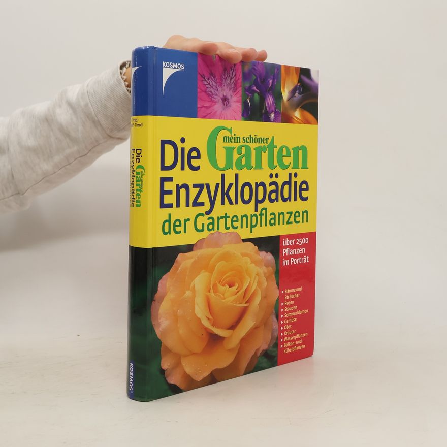 Jürgen Wolff Die Enzyklopädie der Gartenpflanzen