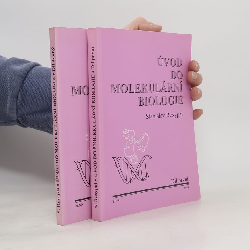 Stanislav Rosypal Úvod do molekulární biologie 1-2