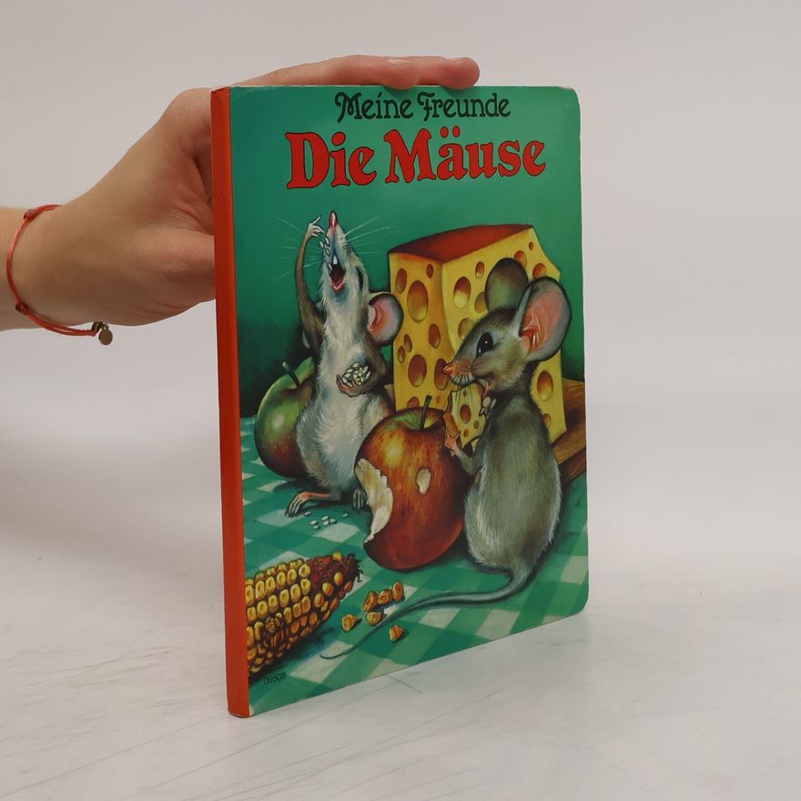 Autorenkollektiv Meine Freunde Die Mäuse