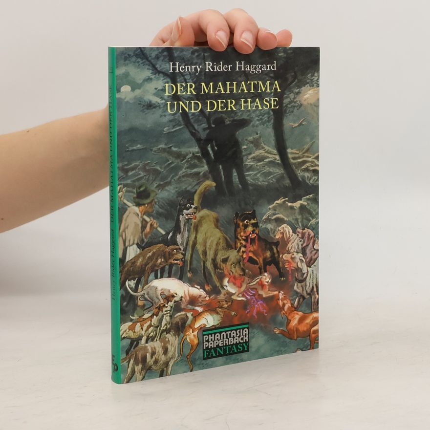 H. Rider Haggard Der Mahatma und der Hase