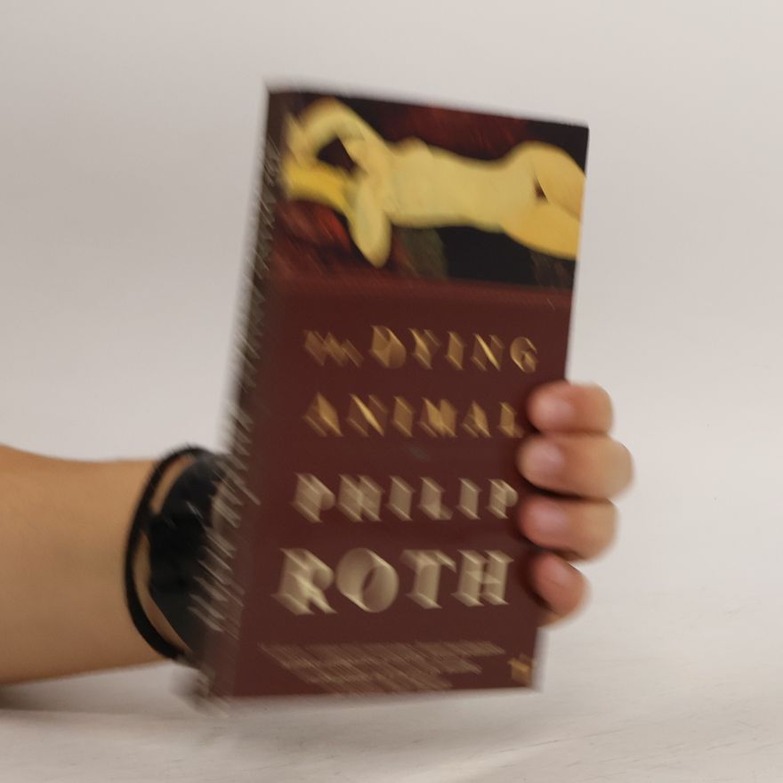 Philip Roth The Dying Animal