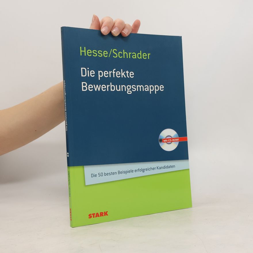 Jürgen Hesse Die perfekte Bewerbungsmappe