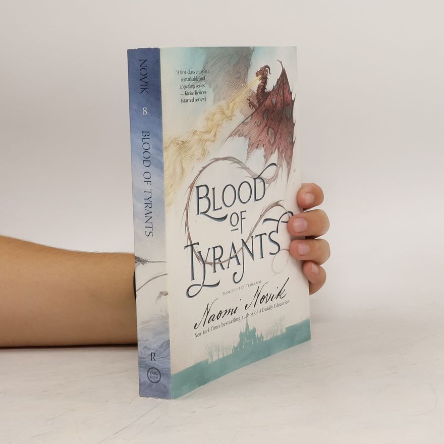 Naomi Novik Blood of Tyrants