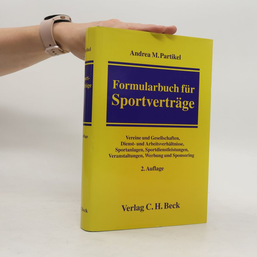 Andrea M. Partikel Formularbuch für Sportverträge