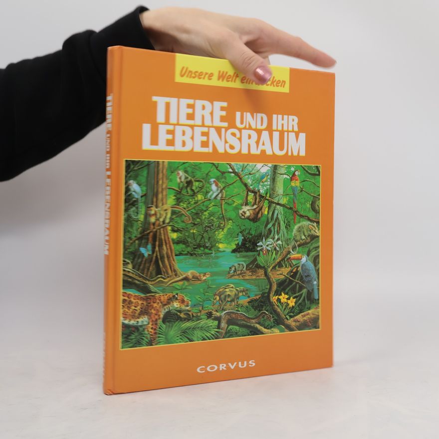 Kolektiv autorů Tiere und ihr Lebensraum