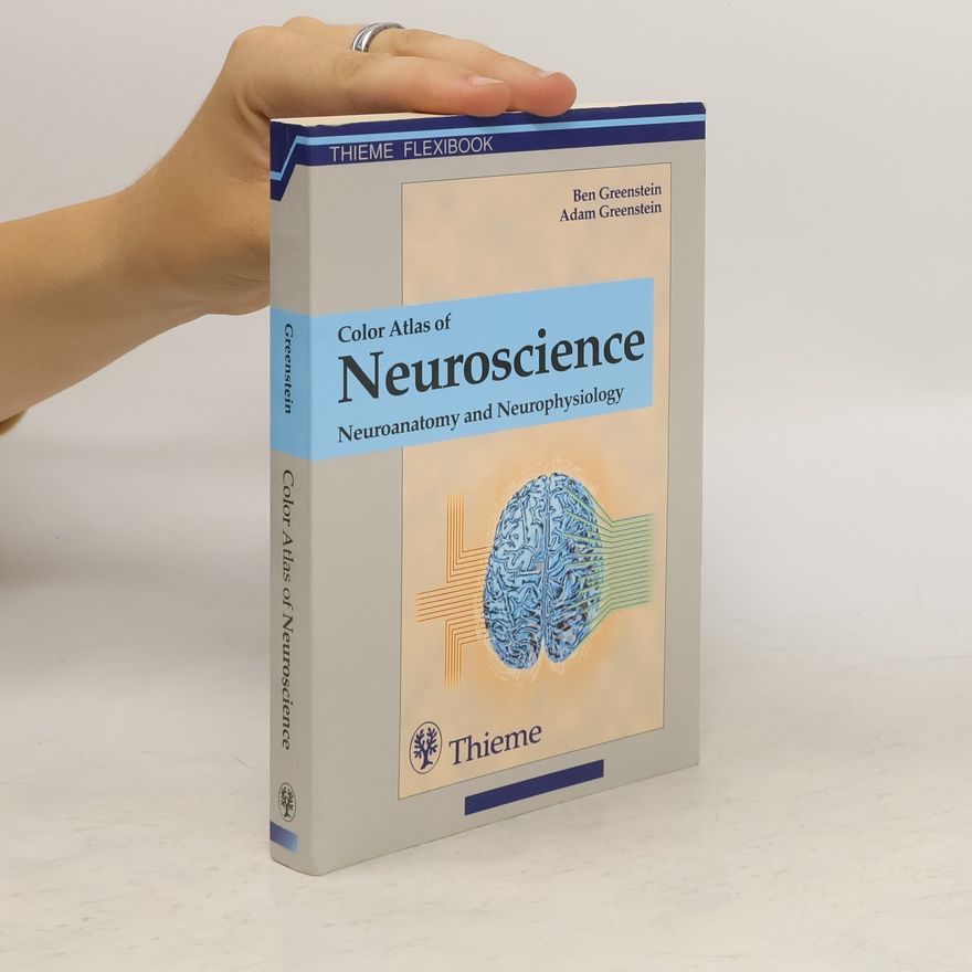 Ben Greenstein Color Atlas of Neuroscience