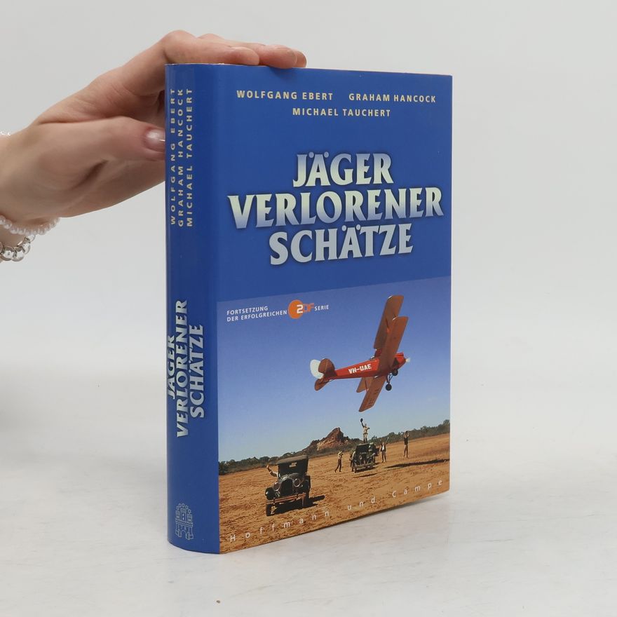 Wolfgang M. Ebert Jäger verlorener Schätze. Neue Folgen