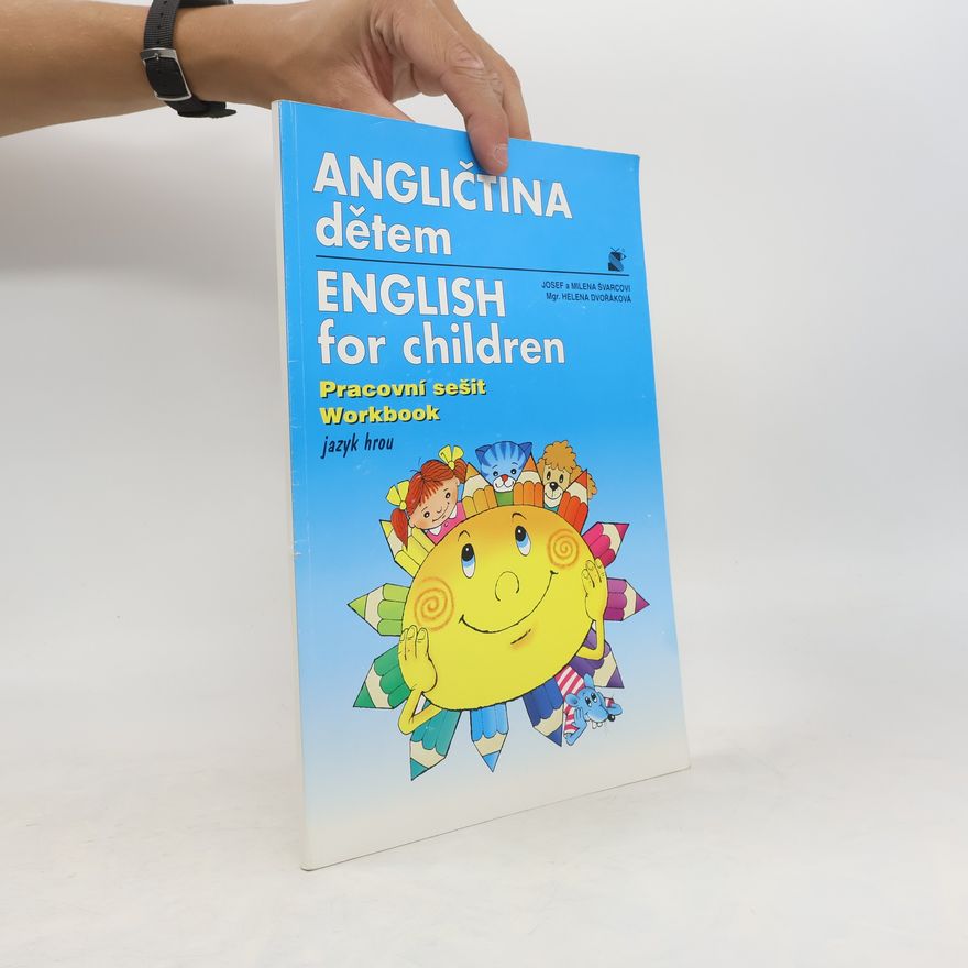 Josef Švarc Angličtina dětem - workbook