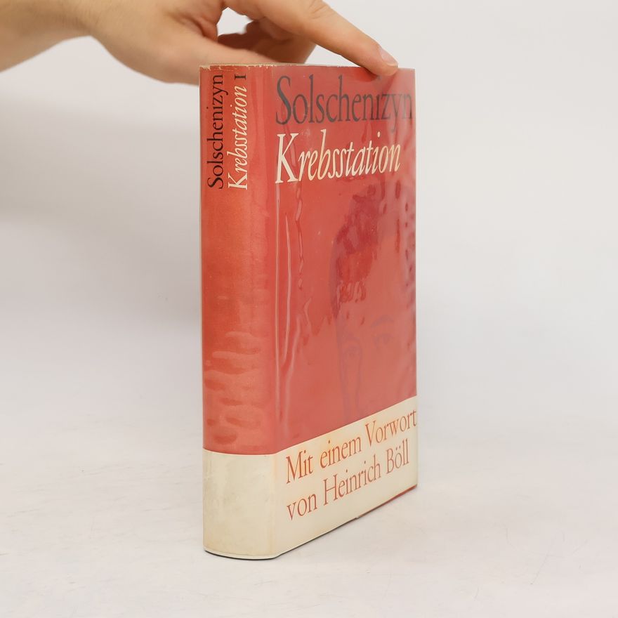 Alexander Issajewitsch Solschenizyn Krebsstation 1