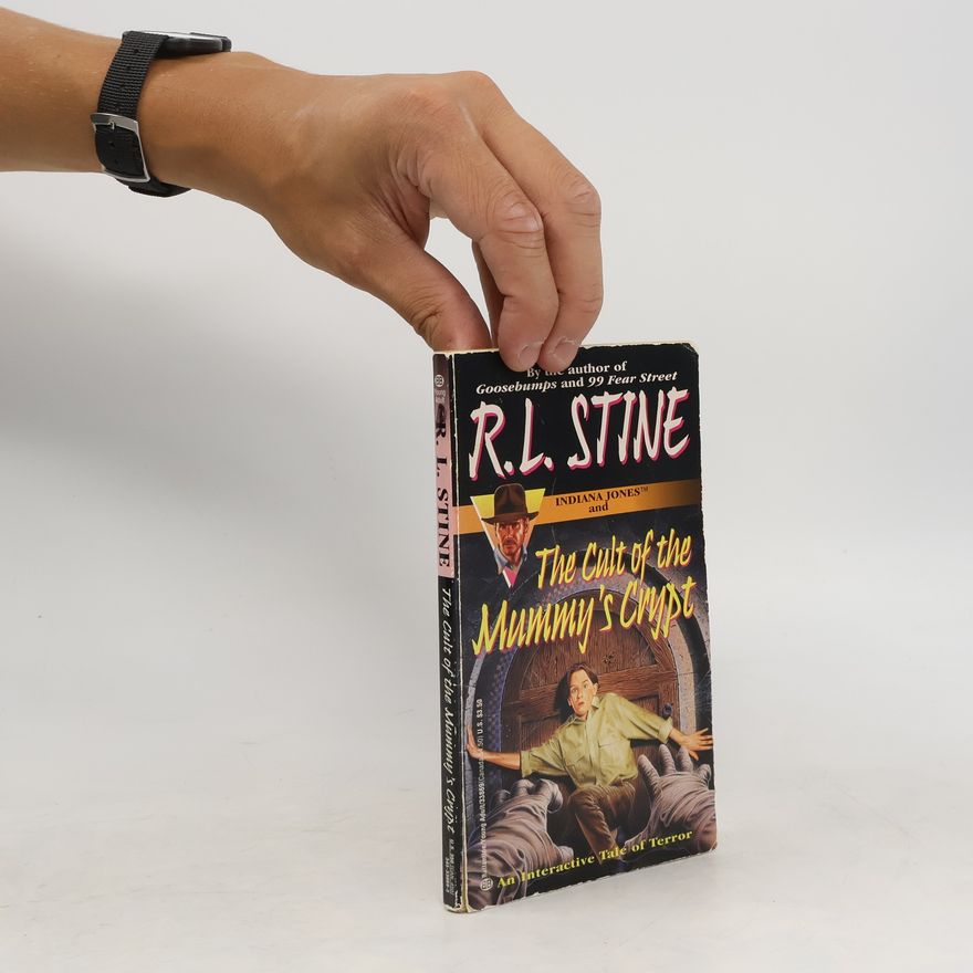 R. L. Stine Indiana Jones and the Cult of the Mummy's Crypt