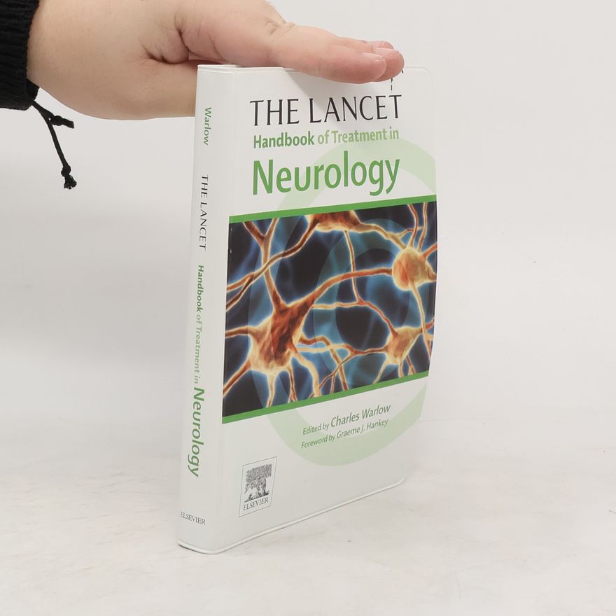 Charles P. Warlow The Lancet Handbooks: The Lancet Handbook of Treatment in Neurology