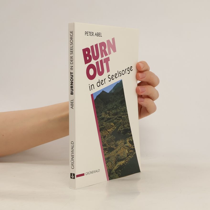 Peter Abel Burnout in der Seelsorge