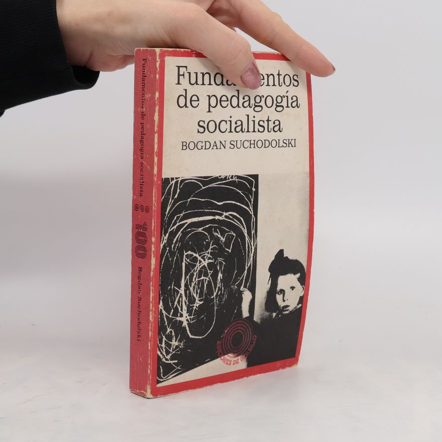 Bogdan Suchodolski Fundamentos de la pedagogia socialista