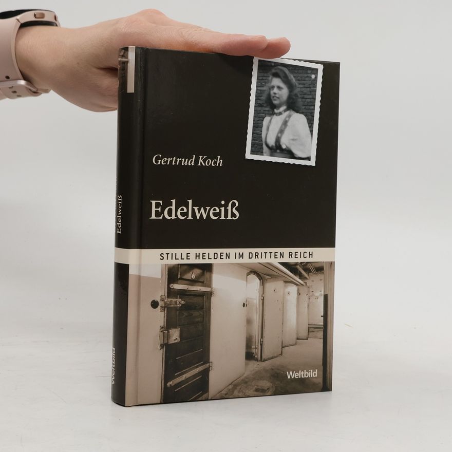 Gertrud Koch Edelweiß