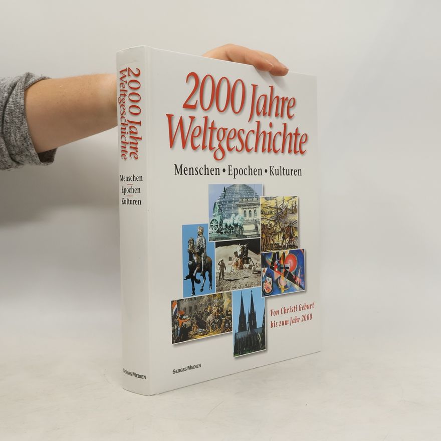 Various authors 2000 Jahre Weltgeschichte