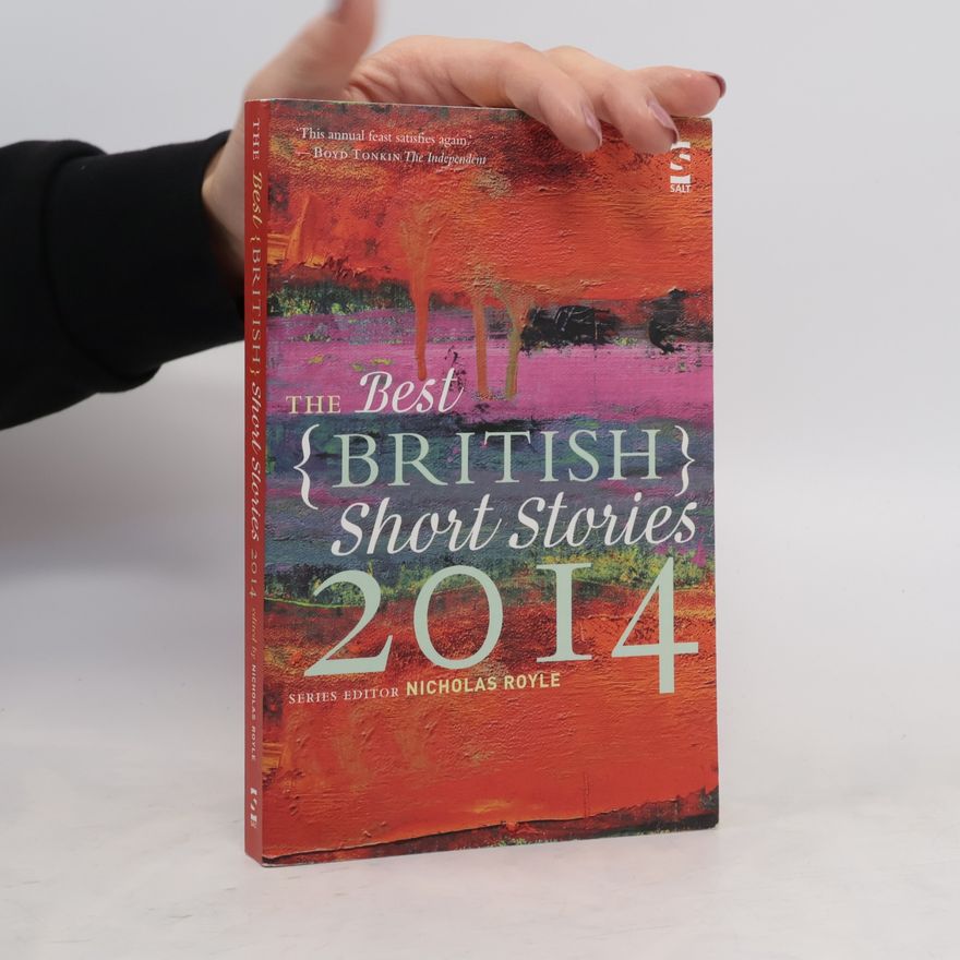 Nicholas Royle The Best British Short Stories 2014