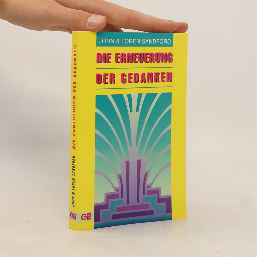 John Loren Sandford Die Erneuerung der Gedanken