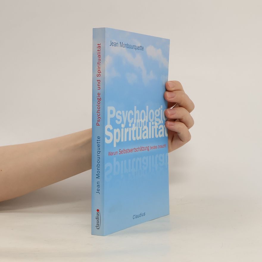 Jean Monbourquette Psychologie und Spiritualität