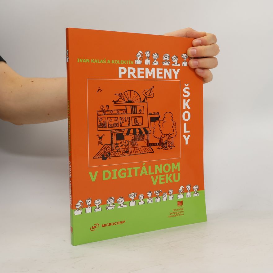 Ivan Kalaš Premeny školy v digitálnom veku