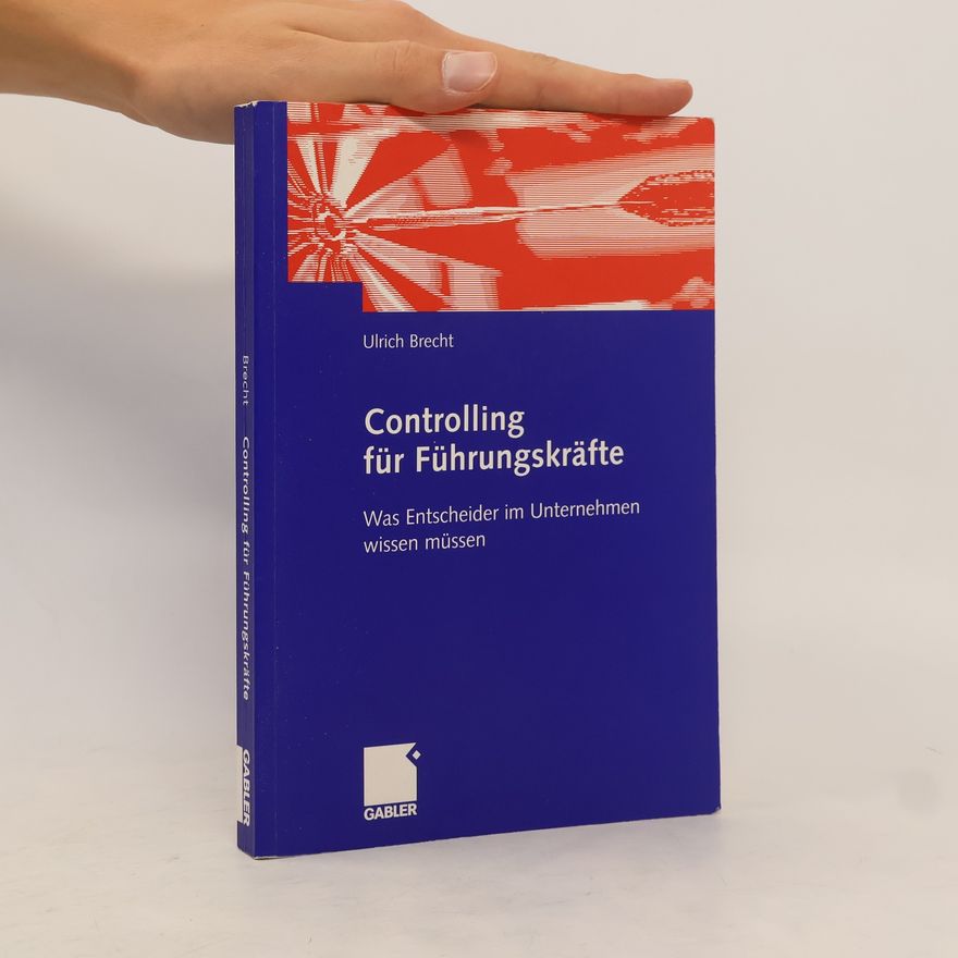 Ulrich Brecht Controlling für Führungskräfte