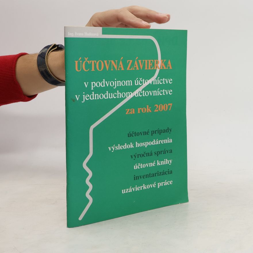 Autorenkollektiv Účtovná závierka v podvojnom a jednoduchom účtovníctve