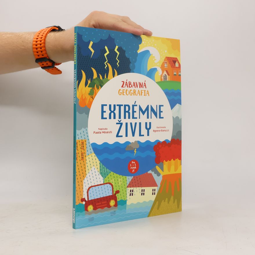 Paola Misesti Zábavná geografia. Extrémné živly