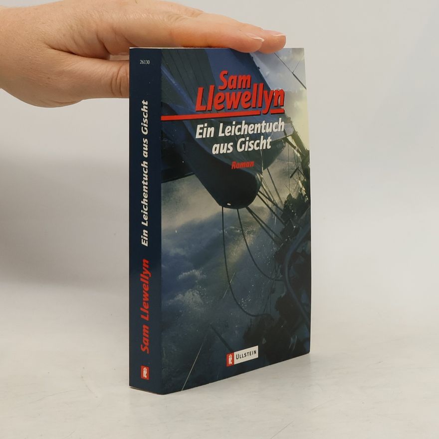 Sam Llewellyn Ein Leichentuch aus Gischt