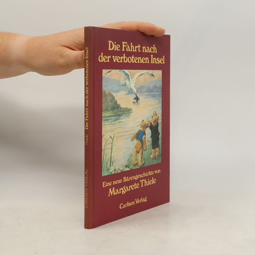 Margarete Thiele Die Fahrt nach der verbotenen Insel
