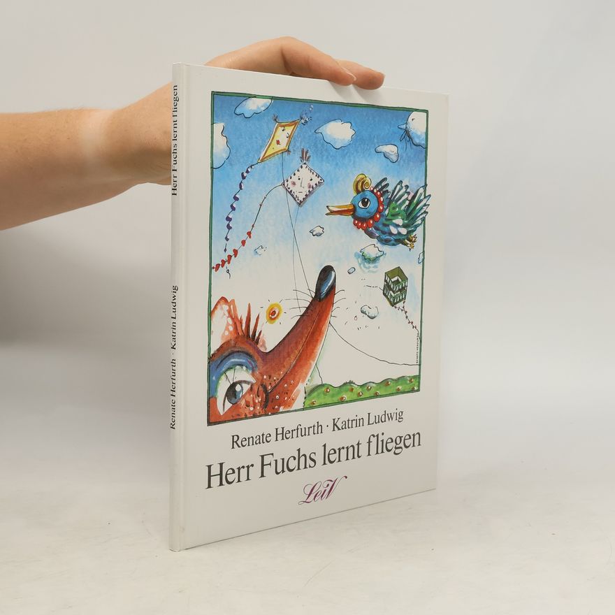 Renate Herfurth Herr Fuchs lernt fliegen