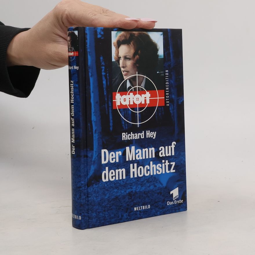 Richard Hey Der Mann auf dem Hochsitz
