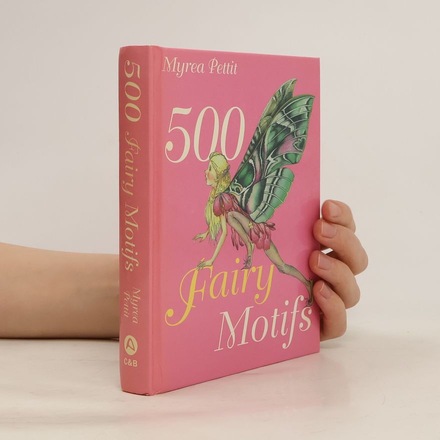 Myrea Pettit 500 Fairy Motifs