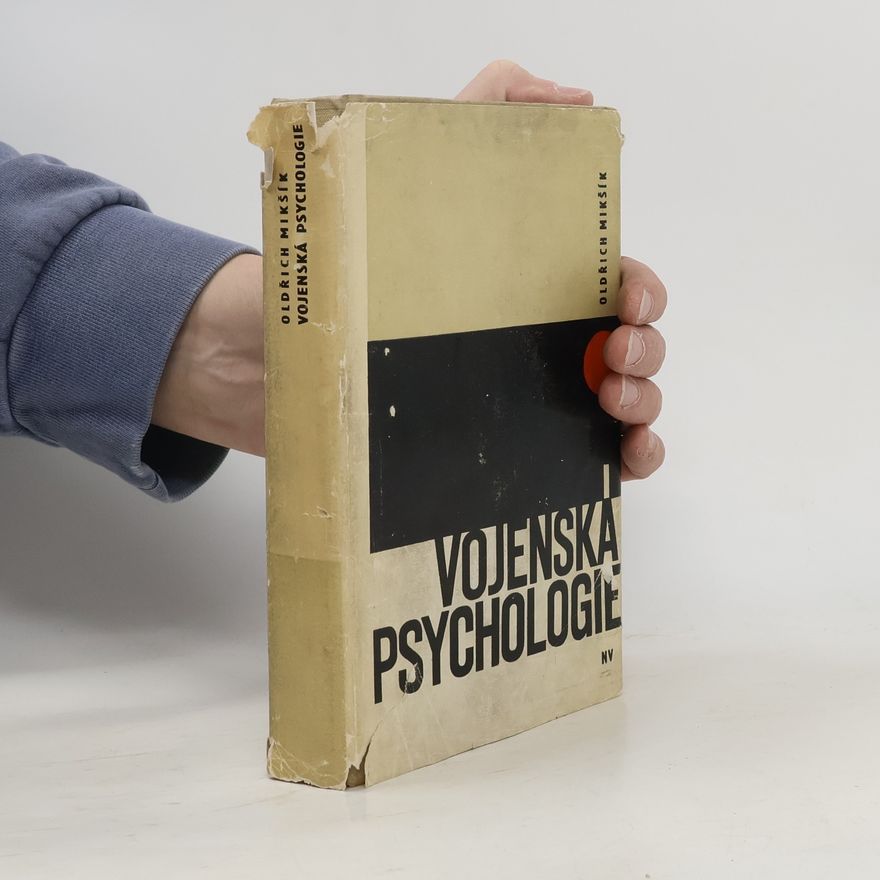Oldřich Mikšík Vojenská psychologie