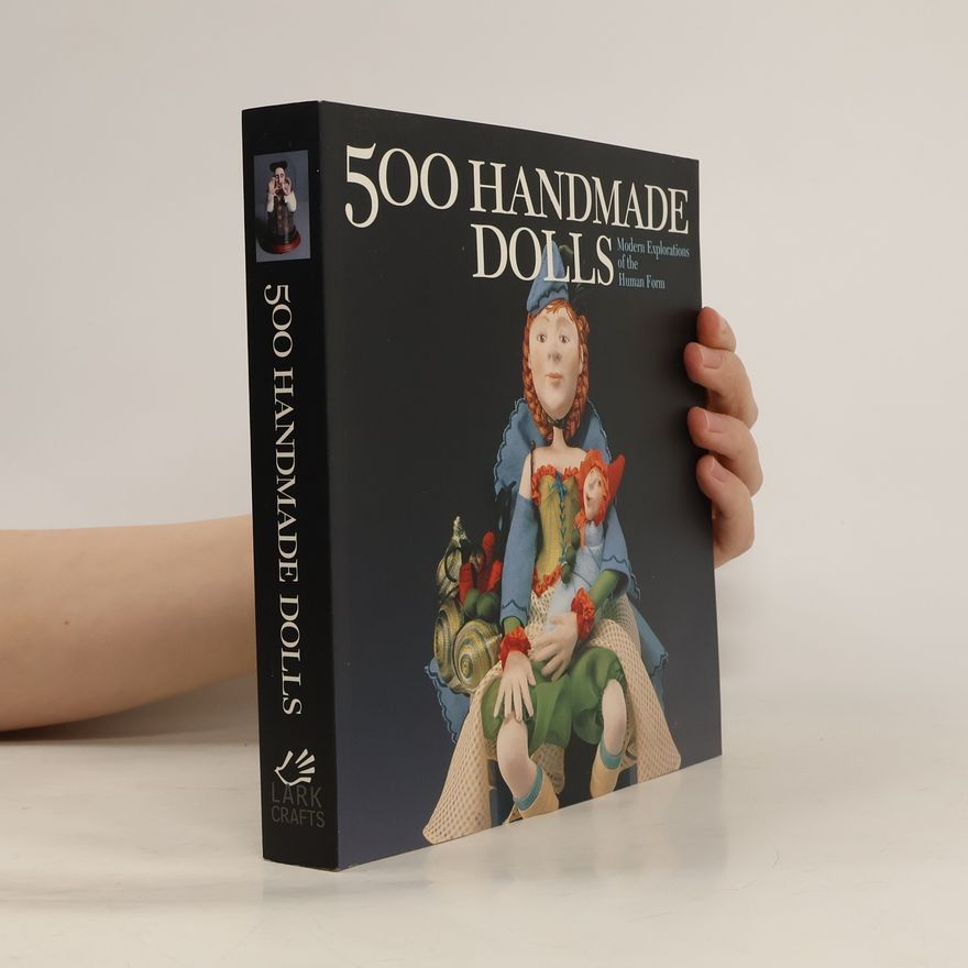 Lark Books 500 Series: 500 Handmade Dolls