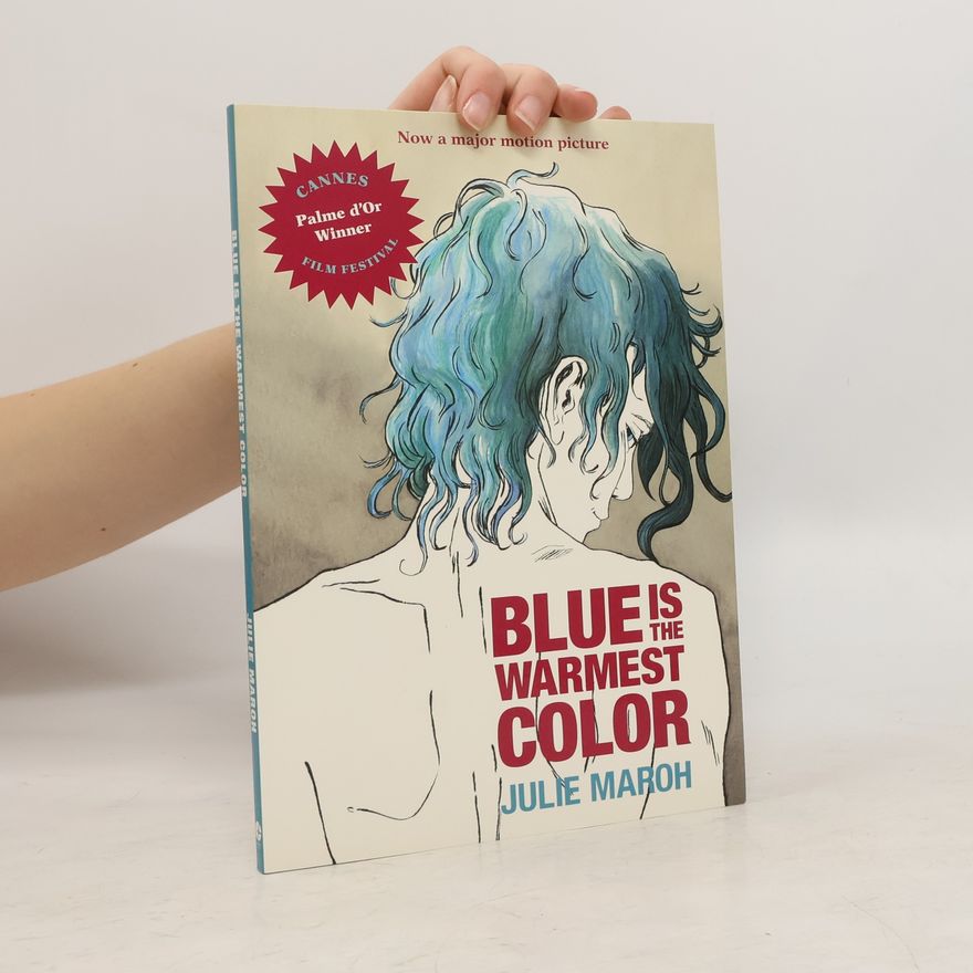 Julie Maroh Blue Is The Warmest Color