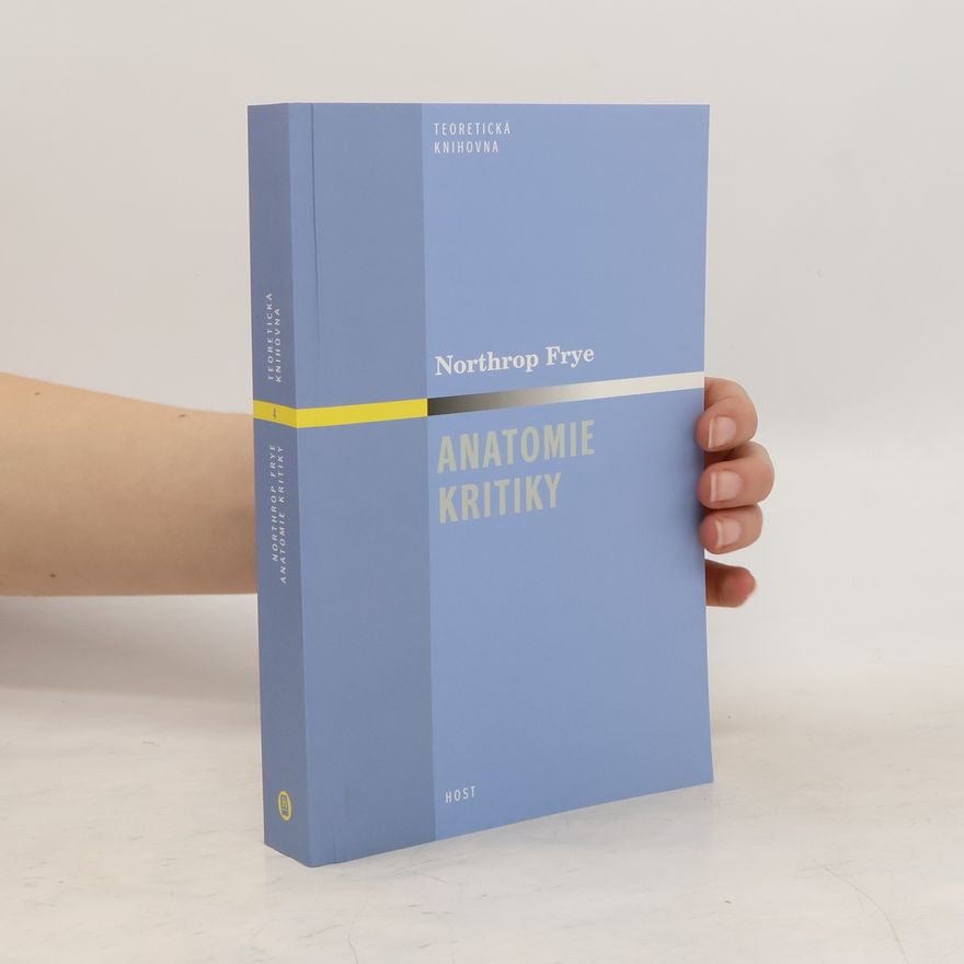 Northrop Frye Anatomie kritiky