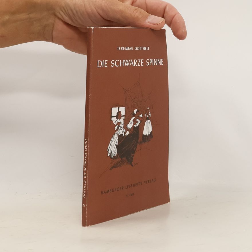 Jeremias Gotthelf Die Schwarze Spinne