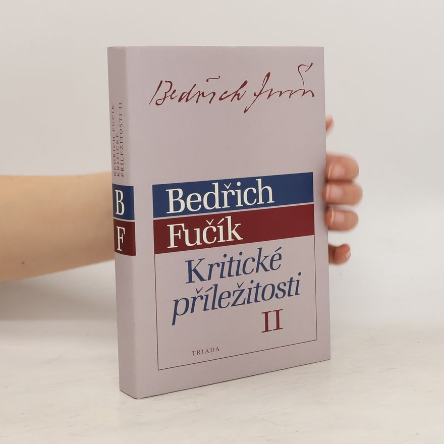 Bedřich Fučík Kritické příležitosti II.