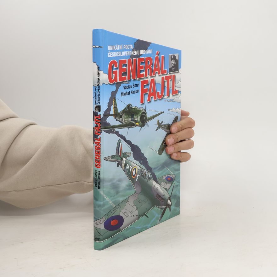 Václav Šorel Generál Fajtl
