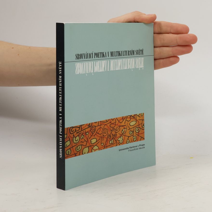 Vladimír Svatoň Srovnávací poetika v multikulturním světě