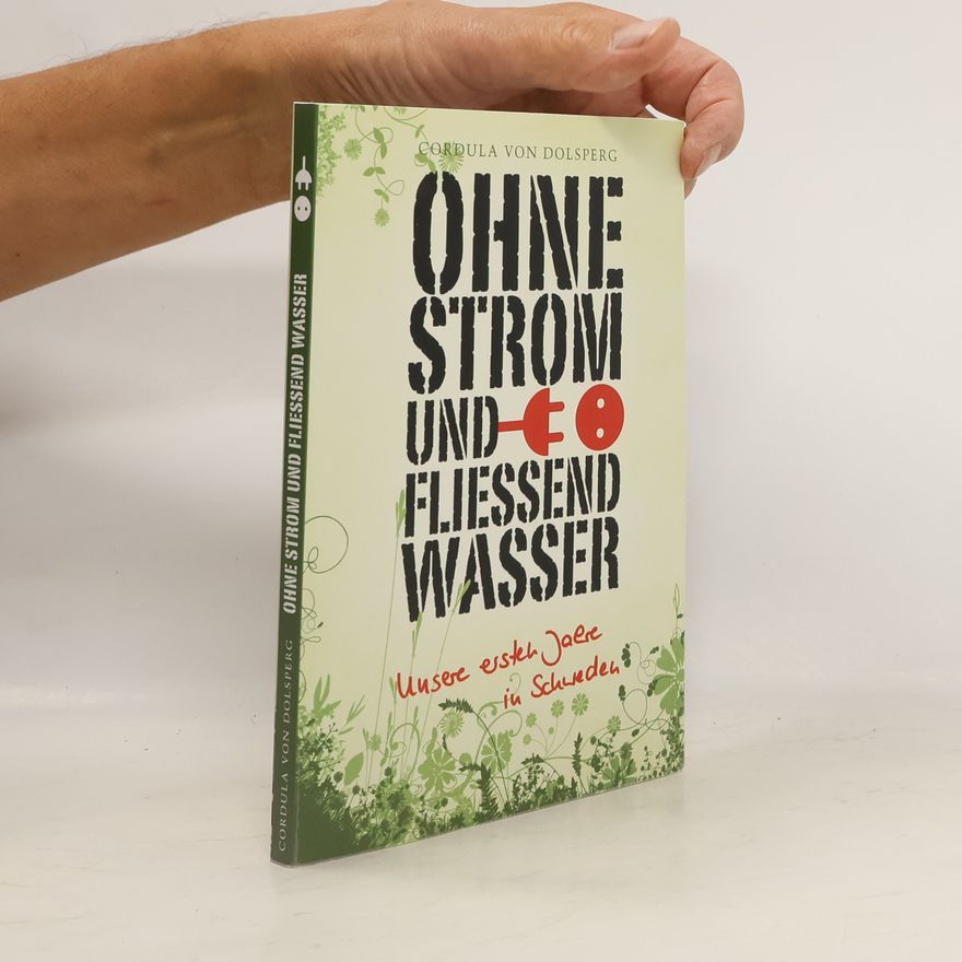 Cordula von Dolsperg Ohne Strom und fließend Wasser