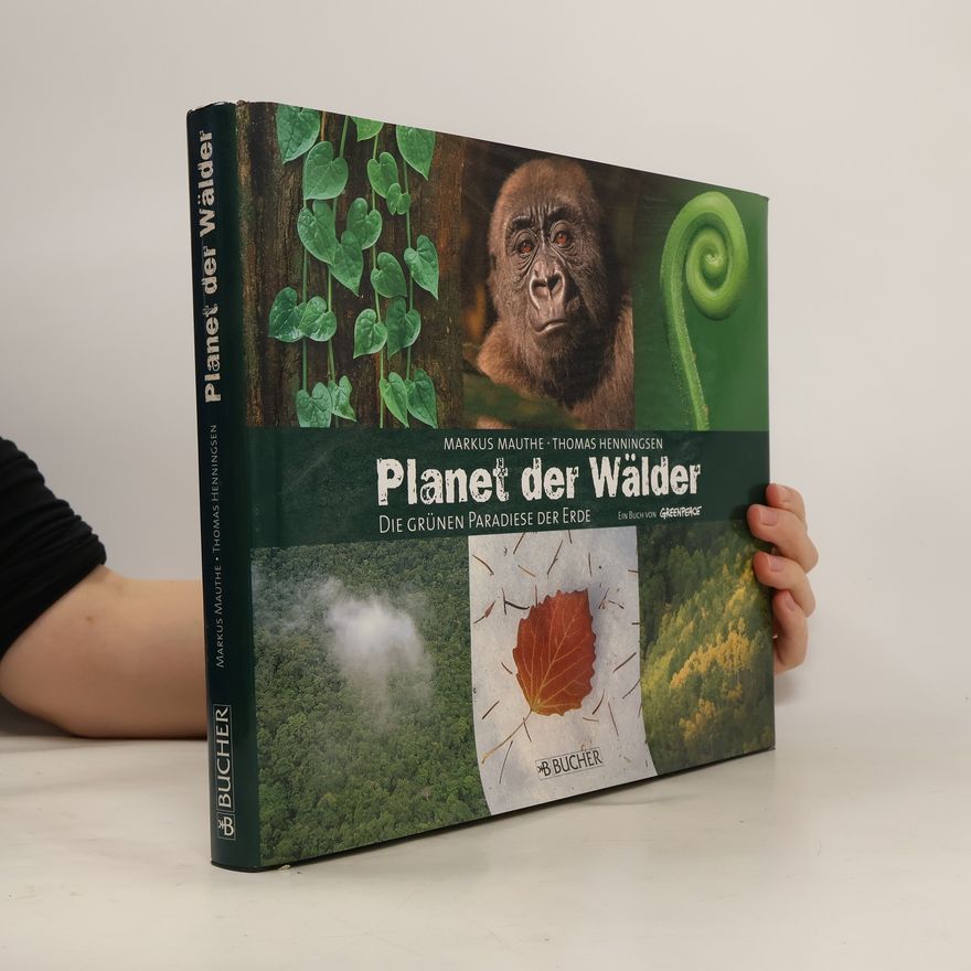 Markus Mauthe Planet der Wälder
