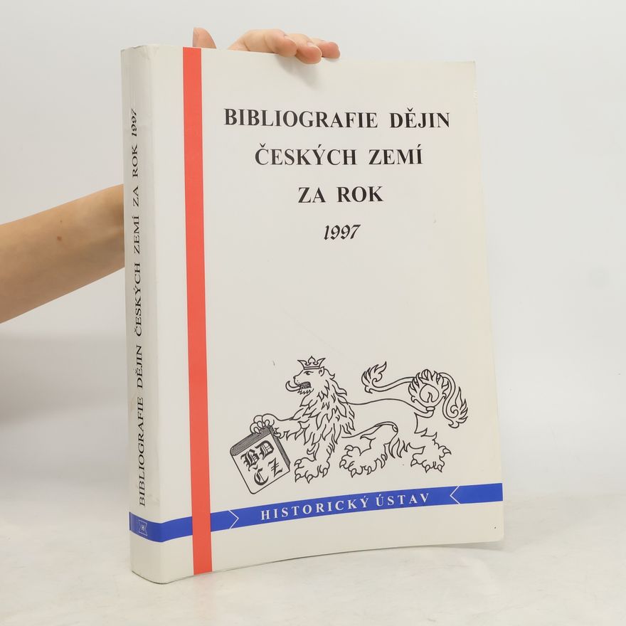 Autorenkollektiv Bibliografie dějin Českých zemí za rok 1997