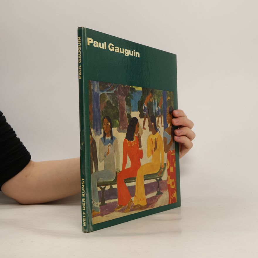 Kuno Mittelstädt Welt der Kunst. Paul Gauguin