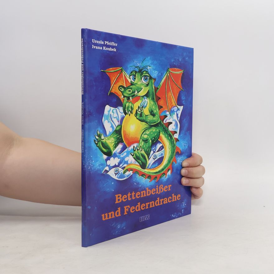 Ursula Pfeiffer Bettenbeißer und Federndrache