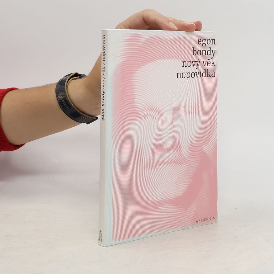Egon Bondy Nový věk – Nepovídka