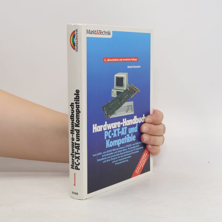 Herbert Bernstein Hardware-Handbuch PC, XT, AT und Kompatible