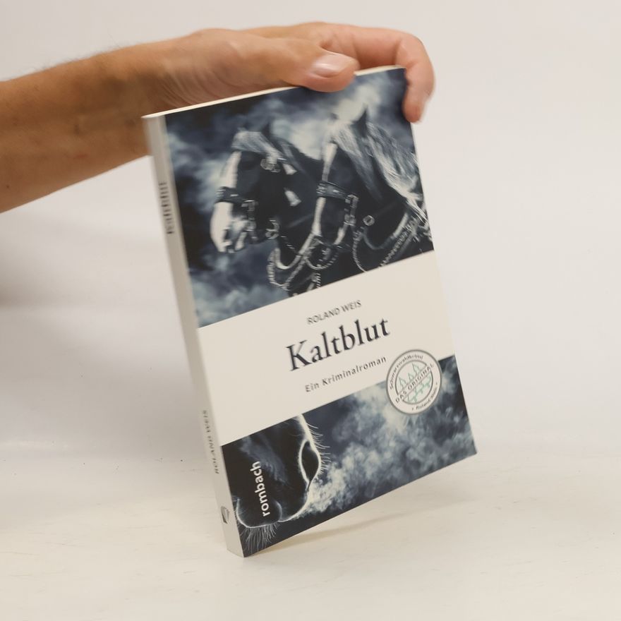 Roland Weis Kaltblut