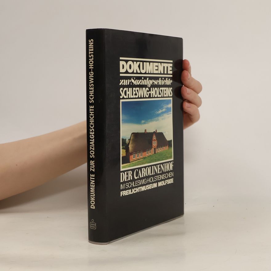 Autorenkollektiv Dokumente zur Sozialgeschichte Schleswig-Holsteins